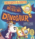 Cover: The Case of the Missing Dinosaur - Townhouse