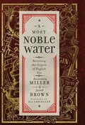 Cover: A Most Noble Water - Jared Brown