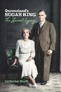 Cover: Queensland's Sugar King - Arcadia