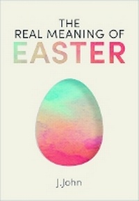 Enlarge image Cover: The Real Meaning of Easter - Philo Trust