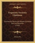 Abbildung von: Fragmenta Versionia Ulphilanae - Kessinger Publishing