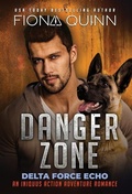 Cover: Danger Zone - Fiona Quinn