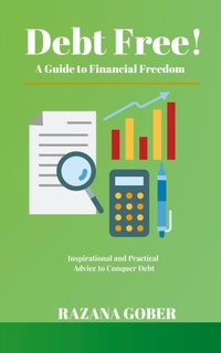 Abbildung von: Debt Free! A Guide to Financial Freedom - Paris Press