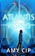 Cover: Atlantis Rising - Rowan Prose Publishing, LLC