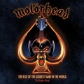 Cover: Motorhead: The Rise of the Loudest Band in the World - Fantoons LLC
