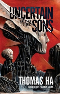 Enlarge image Cover: Uncertain Sons and Other Stories - Undertow Publications