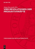 Cover: Vier Revolutionen der Produktivkr&auml;fte - De Gruyter