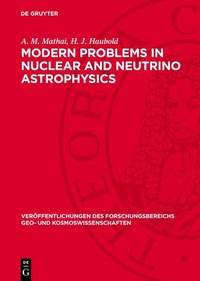 Enlarge image Cover: Modern Problems in Nuclear and Neutrino Astrophysics - De Gruyter