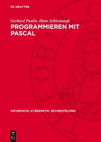 Abbildung von: Programmieren mit PASCAL - De Gruyter