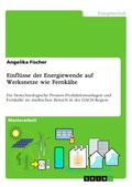 Cover: Einfl&uuml;sse der Energiewende auf Werksnetze wie Fernk&auml;lte - GRIN Verlag