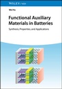 Cover: Functional Auxiliary Materials in Batteries - Wiley-VCH