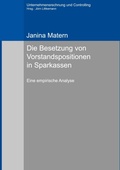 Cover: Die Besetzung von Vorstandspositionen in Sparkassen - BoD - Books on Demand