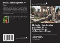 Abbildung von: Historia y tendencias prácticas en la intervención en disfunciones físicas - Ediciones Nuestro Conocimiento
