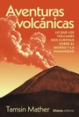 Cover: Aventuras volcánicas - Alianza Editorial