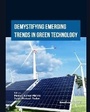 Cover: Demystifying Emerging Trends in Green Technology - Bentham Science Publishers