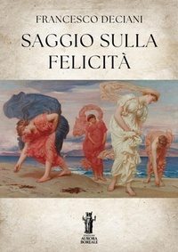 Abbildung von: Saggio sulla felicità - Edizioni Aurora Boreale