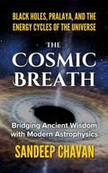 Cover: The Cosmic Breath - SANDEEP CHAVAN