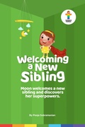 Cover: Welcoming a New Sibling (Family and Relationships) - Rainbow Kiddies