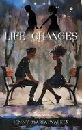 Cover: Life Changes - Jenny Walker