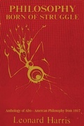 Cover: Philosophy Born of Struggle - Leonard Harris