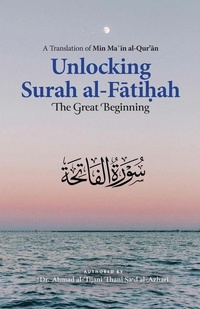 Abbildung von: Unlocking Surah al-Fatihah - Imam Ghazali Publishing
