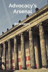 Abbildung von: Advocacy's Arsenal - Brenna Barrera