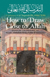 Abbildung von: How to Draw Close to Allah - Imam Ghazali Publishing