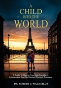 Cover: A Child Into The World - Empire Publishing