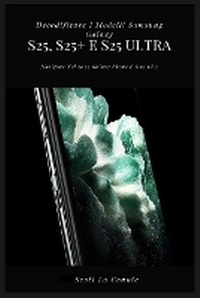 Abbildung von: Decodificare I Modelli Samsung Galaxy S25, S25+ E S25 Ultra - SL Editions