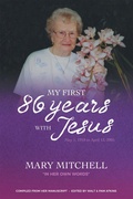 Cover: My First 86 Years with Jesus - Xlibris Us