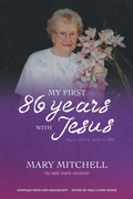 Cover: My First 86 Years with Jesus - Xlibris Us