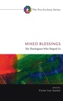Cover: Mixed Blessings - Cascade Books