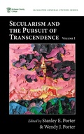 Cover: Secularism and the Pursuit of Transcendence, Volume I - Wipf and Stock Publishers