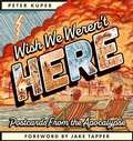 Cover: Wish We Weren't Here - Fantagraphics