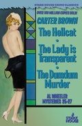 Cover: The Hellcat / The Lady is Transparent / The Dumdum Murder - Stark House Press