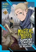 Cover: Magical Buffs: The Support Caster is Stronger Than He Realized! (Manga) Vol. 4 - Seven Seas Entertainment, LLC