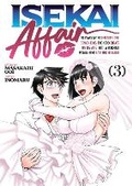 Cover: ISEKAI AFFAIR: 10 Years After Defeating the Demon King, the Hero Cheats on His Wife With a Warrior Woman Who Lost Her Husband Vol. 3 - Ghost Ship