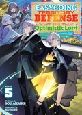 Cover: Easygoing Territory Defense by the Optimistic Lord: Production Magic Turns a Nameless Village into the Strongest Fortified City (Light Novel) Vol. 5 - Seven Seas Entertainment, LLC
