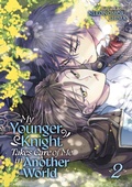 Cover: My Younger Knight Takes Care of Me in Another World Vol. 2 - Seven Seas Entertainment, LLC