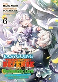 Cover: Easygoing Territory Defense by the Optimistic Lord: Production Magic Turns a Nameless Village into the Strongest Fortified City (Manga) Vol. 6 - Seven Seas Entertainment, LLC