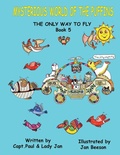 Cover: Mysterious World of the Puffins - The Only Way to Fly Book 5 - Jan Beeson