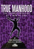 Cover: True Manhood - K.I.N.G. Movement
