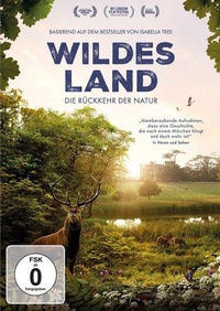 Enlarge image Cover: Wildes Land - Die Rückkehr der Natur - polyband Medien