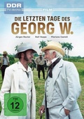 Cover: Die letzten Tage des Georg W. - OneGate Media