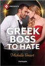 Cover: Greek Boss to Hate - Harlequin Presents