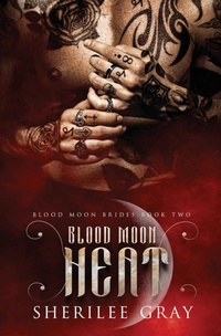 Enlarge image Cover: Blood Moon Heat - Sherilee Gray