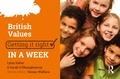 Cover: British Values: Getting it Right in a Week - Routledge