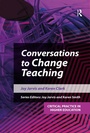 Cover: Conversations to Change Teaching - Routledge