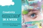 Cover: Creativity: Getting it Right in a Week - Routledge