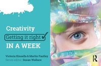 Enlarge image Cover: Creativity: Getting it Right in a Week - Routledge